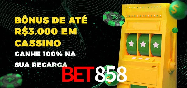 Bet858 melhor bônus de depósito