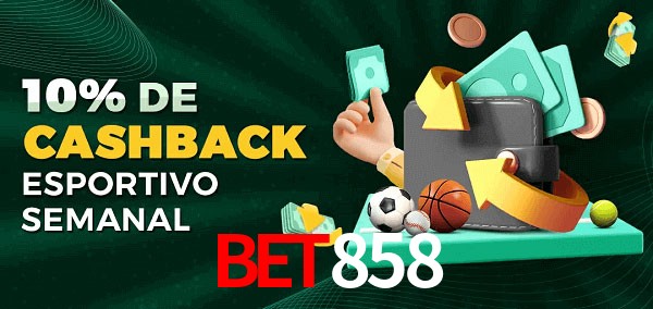 10% de bônus de cashback na Bet858